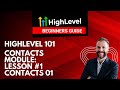 GoHighLevel Contacts Module: Mastering the Basics | Step-by-Step Tutorial