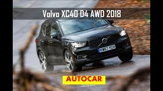 Volvo XC40 D4 AWD First Edition 2018 review