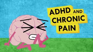 What is it like having ADHD & Chronic Pain?