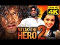 Nayak The Hero 2 (4K ULTRA HD) 2021 New Hindi Dubbed Full Movie | Puneeth Rajkumar, Bhavana