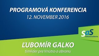 Programová konferencia 2016: Ľubomír Galko