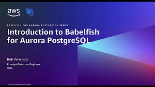 Introduction to Babelfish for Aurora PostgreSQL | Amazon Web Services