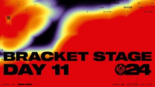MSI 2024 | BRACKET STAGE DAY 11 | BLG vs T1