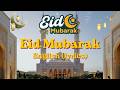 Eid Mubarak Song 🌙✨ | Happy Eid Celebration Song | Emotional Islamic Eid Nasheed (English Version)