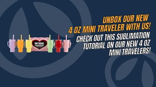 DIY Valentine's Day Mini 4oz Traveler | Easy Sublimation Tutorial!