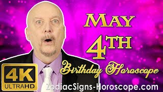 May 4 Zodiac Horoscope and Birthday Personality | May 4th Birthday Personality Horoscope Astrology