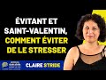 Evitant et Saint valentin : comment éviter de le stresser !