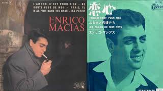 L'amour C'est Pour Rien - Enrico Macias(사랑하는 마음-앙리코 마시어스)[가사 번역]