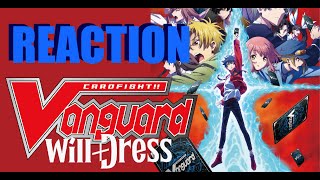 Will+Dress2 Ep3 | CARDFIGHT!! VANGUARD will+Dress S2 REACTION