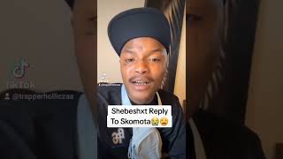 Skomota vs Shebeshxt