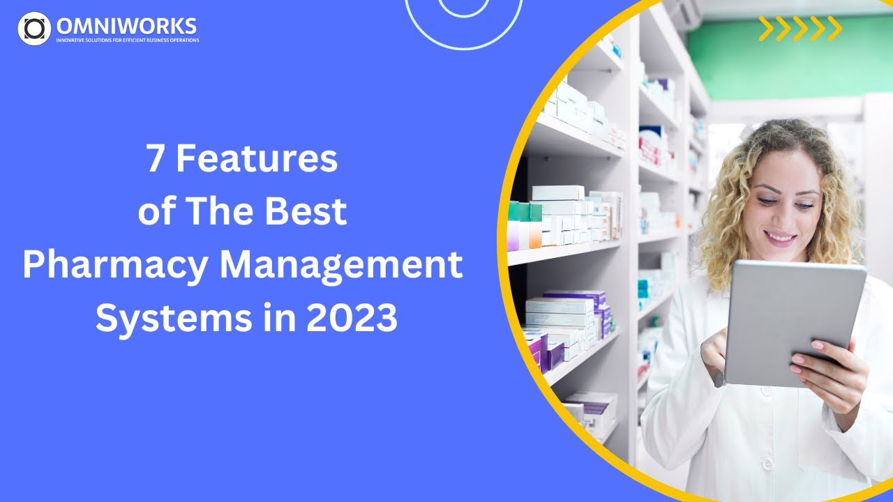 7 Features Of The Best Pharmacy Management Systems In 2023 - YouTube