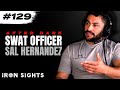 The World Of Tactical Games With SWAT Officer & Firearms Instructor Sal Hernandez