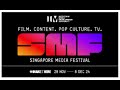 11th Edition Singapore Media Festival – Make It Here