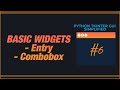 PYTHON TKINTER GUI SIMPLIFIED -  Entry and Combobox Widget