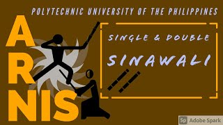 ARNIS - Single Sinawali & Double Sinawali