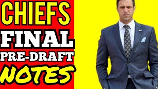 Kansas City Chiefs NFL DRAFT: Final Notes Chiefs News Today