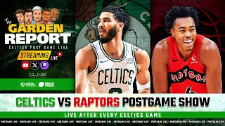 LIVE: Celtics vs Raptors Postgame Show | Garden Report