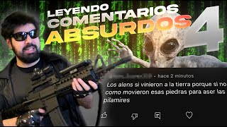 Leyendo COMENTARIOS ABSURDOS 4 - Especial OVNIs y Conspiraciones - Leyendo comen
