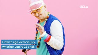 Aging Well | UCLA: Knowledge Solves