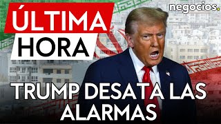 ÚLTIMA HORA | Trump desata las alarmas en Irán: firmará una orden para ejercer la máxima presión