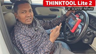 THINKTOOL LITE 2 Car scanner review with Mukesh chandra gond