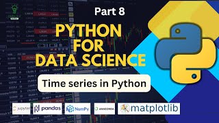 Python for data Science | Time Series in Python | Part 8