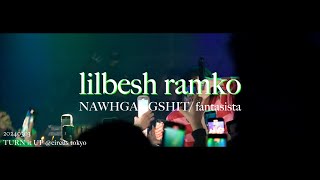 lilbesh ramko _ NAWHGANGSHIT, fantasista (live)(TURN it UP)