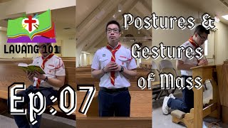 Episode 7 - Postures and Gestures of Mass [Lavang 101]