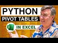 Excel Python Pivot Tables In Excel -Episode 2616