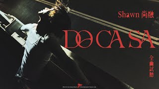 Shawn尚融【DOCASA】專輯試聽 Album Highlight Medley