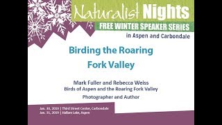 Naturalist Nights - "Birding the Roaring Fork Valley"
