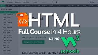 W3Schools HTML FULL Course in 4 Hours | W3Schools HTML Tutorial | Leran HTML using W3Schools