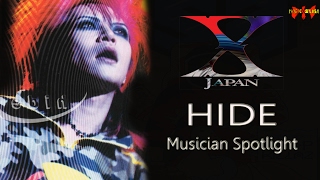 X JAPAN - Hide - Musician Spotlight