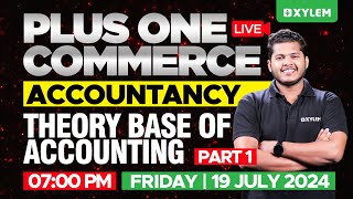 Plus One Commerce - Accountancy | Theory Base Of Accounting - Part 1 | Xylem Plus One Commerce