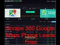 Google maps phone lead scraper with whatsapp bulk sender (No api)