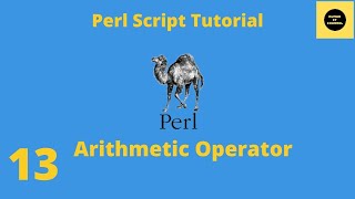 Arithmetic Operator in Perl - Perl Script Basics Tutorial - Part 13