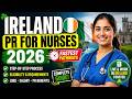 🇮🇪  Ireland PR for Nurses 2026 | Fastest Pathways Explained (Step-by-Step)