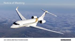 Webcast - Bombardier 2021 Annual Meeting of Shareholders