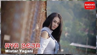 Download Lagu Aya Beja Mistar Yagani... MP3 Gratis