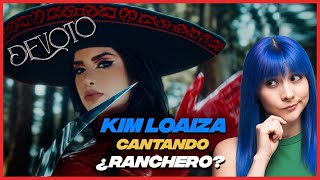 KIM LOAIZA - DEVOTO ¿CANTANDO RANCHERO? 🤔 | VOCAL COACH REACCIONA | Gret Rocha