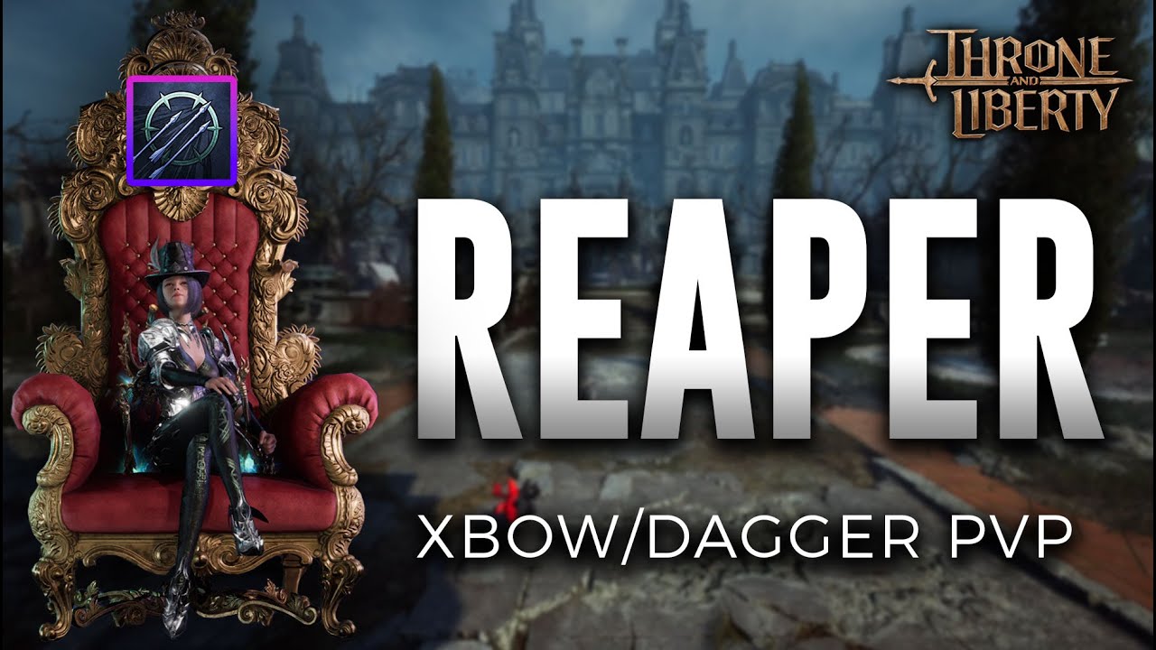 Throne And Liberty | "REAPER" Xbow/Dagger PvP - YouTube