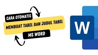 Cara Membuat Tabel dan Judul Tabel di Ms Word