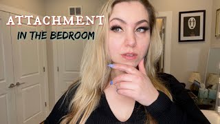 Attachment style & pleasure preferences in the bedroom