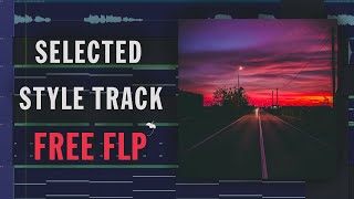 SELECTED STYLE DEEP HOUSE WITH VOCALS (FREE FLP)