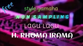 style yamaha (free) non sampling lagu rhoma irama.