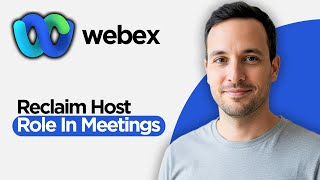 How to Reclaim Host Role in Webex Meetings (2026 Full Guide)