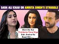 Sara Ali Khan Talks About Mom Amrita Singh's Struggle | Calls Her The 'Best Mom'