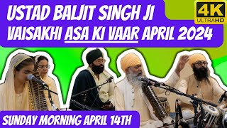 Ustad Baljit Singh Ji Delhi Wale | Sunday Asa Ki Vaar | Vaisakhi at Guru Nanak Mission, NJ | 4K