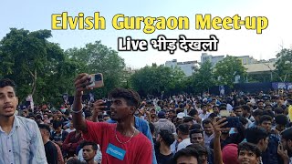 Elvish Yadav huda gymkhana Gurgaon Meet-up live | elvish Yadav today Meetup live