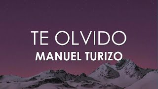 Manuel Turizo - Te Olvido (Letra)